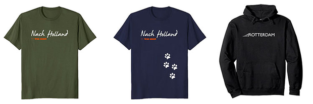Nach Holland und Nach Rotterdam Shirts